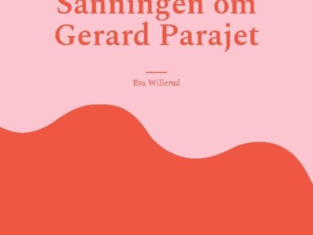 Sanningen om Gerard Parajet Online now