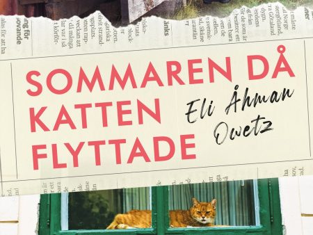 Sommaren då katten flyttade Online Hot Sale