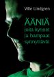 Ääniä joita kynnet ja hampaat synnyttävät For Cheap