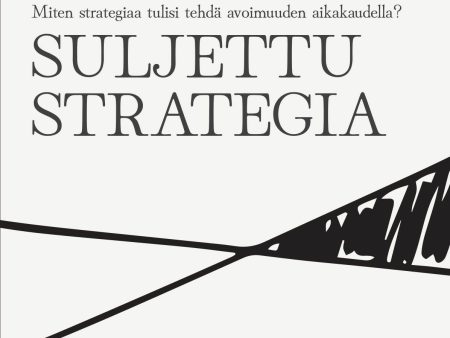 Avoin strategia   Suljettu strategia Online