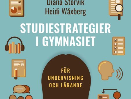 Studiestrategier i gymnasiet : för undervisning och lärande For Discount