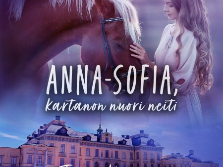 Anna-Sofia, kartanon nuori neiti Discount