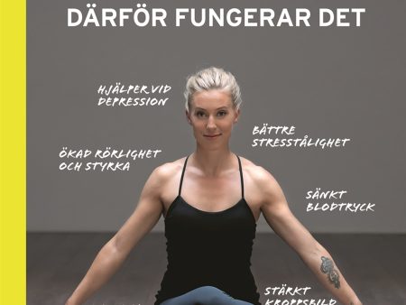 Yoga, vetenskap och fakta : därför fungerar det For Cheap