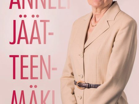 Anneli Jäätteenmäki – Taipumaton Online now