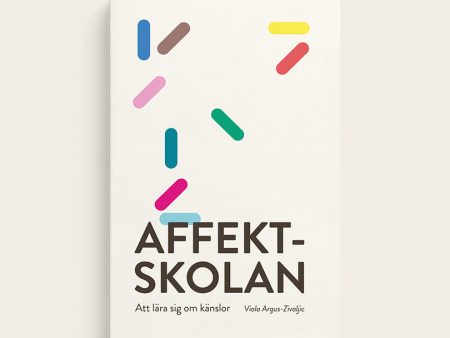 Affektskolan : att lära sig om känslor Online