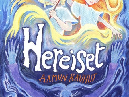 Hereiset - Aamun kauhut Sale