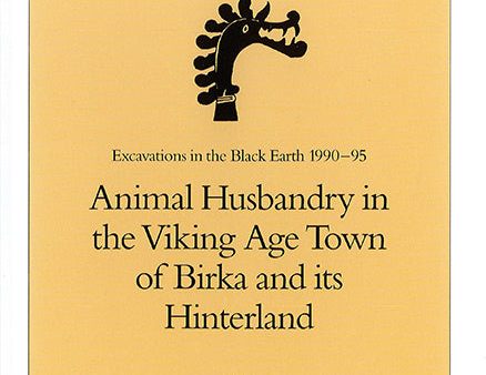 Animal husbandry in the Viking Age town of Birka and its hinterland Online Sale