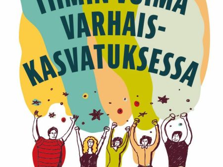 Tiimin voima varhaiskasvatuksessa For Sale