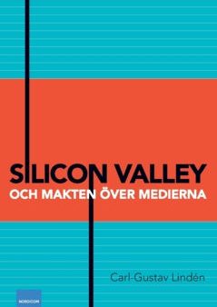 Silicon Valley och makten över medierna Online now