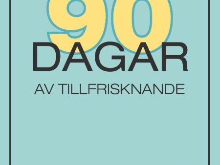 90 dagar av tillfrisknande Online Sale