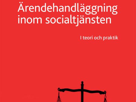 Ärendehandläggning inom socialtjänsten : i teori och praktik Fashion