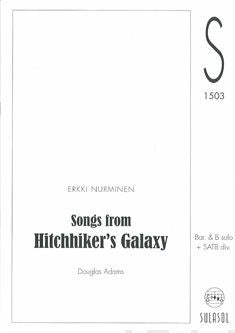 Songs from Hitchhiker s Galaxy (sekakuoro + baritoni + bassso solo, SATB +Bar + B solo) Online