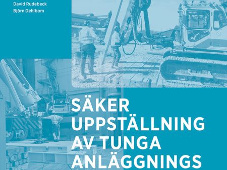 Säker uppställning av tunga anläggningsmaskiner Hot on Sale