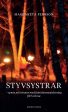 Styvsystrar For Cheap