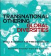 Transnational othering - global diversities : media, extremism and free expression For Cheap