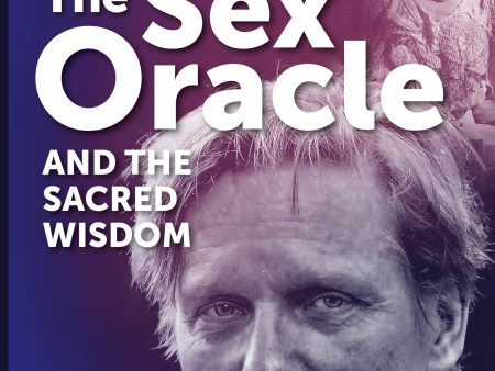 Sex Oracle and the sacred wisdom, The Hot on Sale