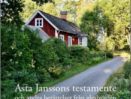 Asta Janssons testamente och andra berättelser från glesbygden Cheap